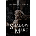 The Shadow Mark - Paperback