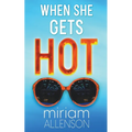When She Gets Hot - Paperback