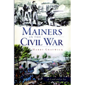 Mainers in the Civil War - Paperback