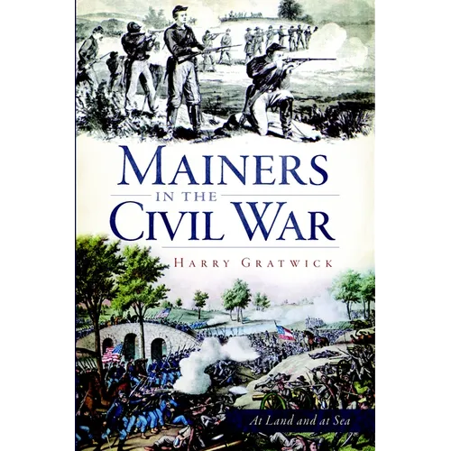Mainers in the Civil War - Paperback