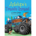 Antelope's Travels Unravel - Hardcover