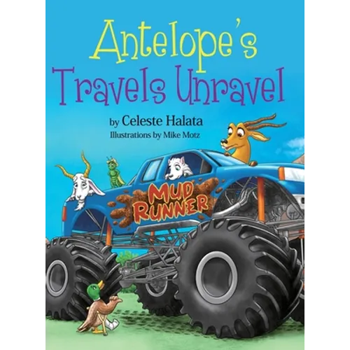 Antelope's Travels Unravel - Hardcover