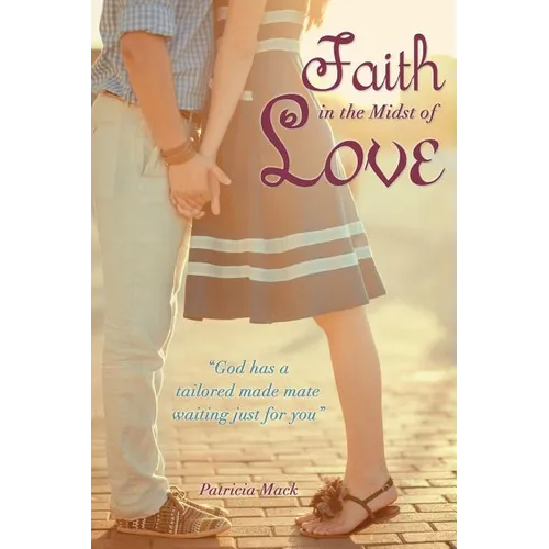 Faith in the Midst of Love - Paperback