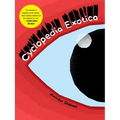 Cyclopedia Exotica - Paperback