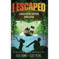 I Escaped Amazon River Pirates - Hardcover