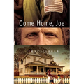 Come Home, Joe