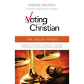 Voting as a Christian: The Social Issues - Paperback