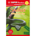 DK Super Readers Level 2 Snakes Slither and Hiss - Hardcover