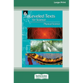Leveled Texts for Science: Physical Science [Standard Large Print] - Paperback