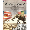 Read Me, Liberals! Volume One - Paperback