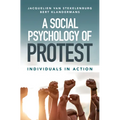 A Social Psychology of Protest - Hardcover