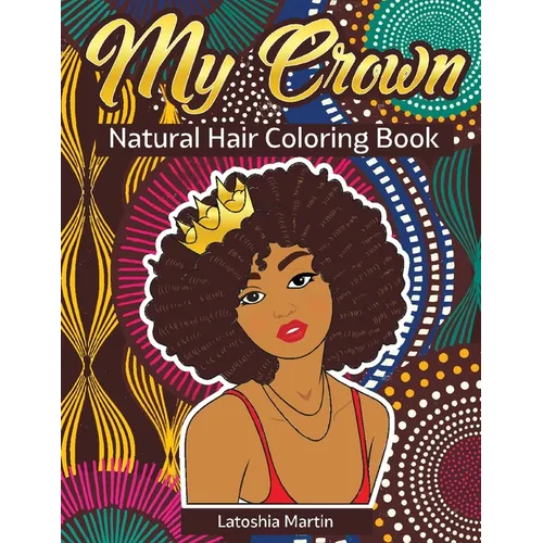 My Crown Natural Hair Coloring Book - Paperback