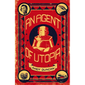 An Agent of Utopia: New and Selected Stories - Paperback