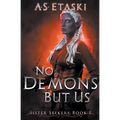 No Demons But Us - Paperback