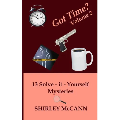 Got Time, Solve It Yourself, Volume Two - Paperback