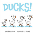 Ducks! - Hardcover