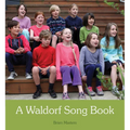 A Waldorf Song Book - Spiral