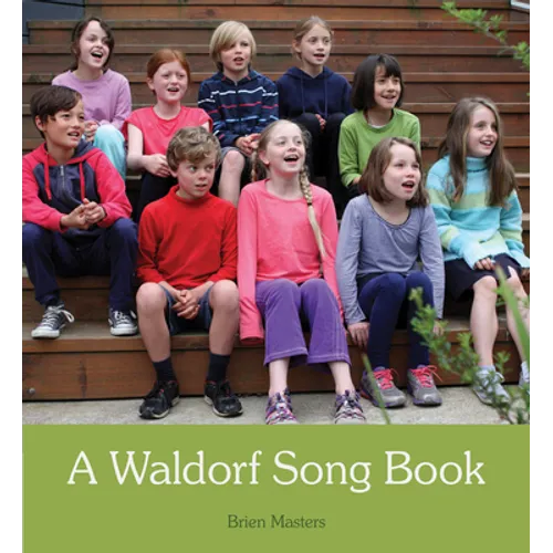 A Waldorf Song Book - Spiral