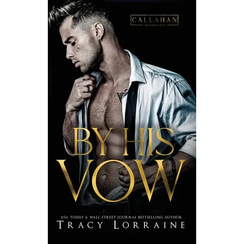 By His Vow: A Billionaire Arranged Marriage Romance - Hardcover