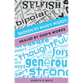 Broken By Man's Words Healed By God's Words - Paperback