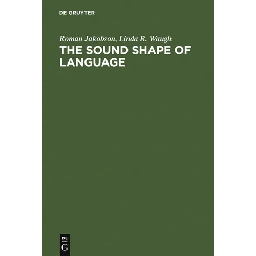 The Sound Shape of Language - Hardcover
