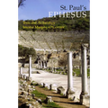 St. Paul's Ephesus: Texts and Archaeology - Paperback