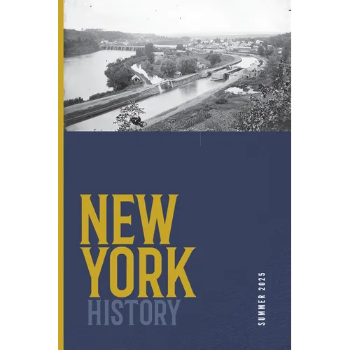 New York History, Volume 106, Number 1: Summer 2025