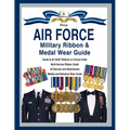 Air Force Military Ribbon & Medal Wear Guide - Paperback