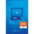 Learning to love Blue - Paperback