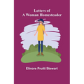Letters of a Woman Homesteader