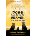 Dogs Really Do Go to Heaven - Paperback