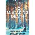 No Mistaking Death: A Marian Warner Mystery - Paperback