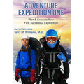 Adventure Expedition One: Plan & Execute Your First Successful Expedition - Hardcover
