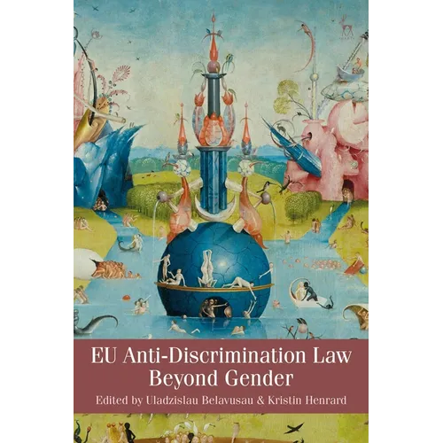 EU Anti-Discrimination Law beyond Gender