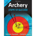 Archery: Steps to Success - Paperback