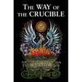 The Way of the Crucible - Paperback