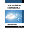 Social Data Analytics in the Cloud with AI - Hardcover