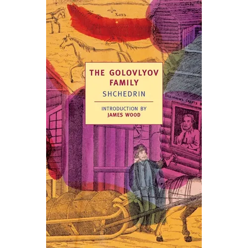 The Golovlyov Family: Shchedrin - Paperback