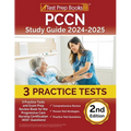 PCCN Study Guide 2024-2025: 3 Practice Tests and Exam Prep Review Book for the Progressive Care Nursing Certification (400+ Questions) [2nd Editio - Paperback