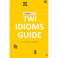 LearnAkan Twi Idioms Guide - Paperback