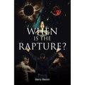 When Is the Rapture? - Paperback