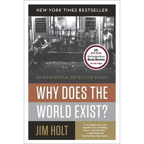 Why Does the World Exist?: An Existential Detective Story - Paperback