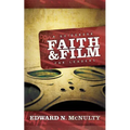 Faith and Film: A Guidebook for Leaders - Paperback