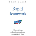 Rapid Teamwork - Hardcover