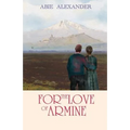 For the Love of Armine - Paperback