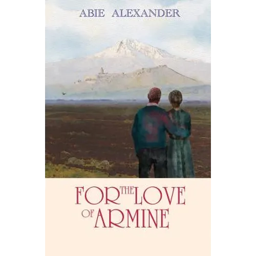 For the Love of Armine - Paperback