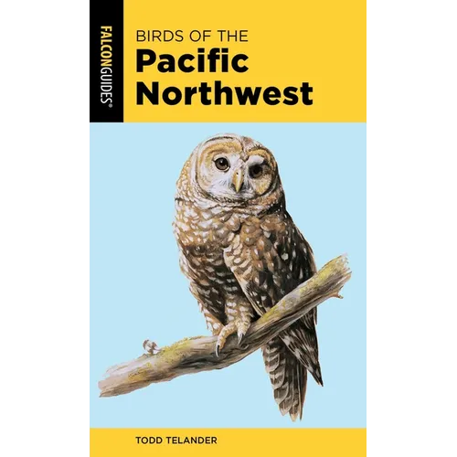 Birds of the Pacific Northwest - Paperback