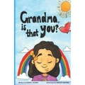 Grandma, is that you? - Paperback