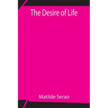The Desire Of Life - Paperback