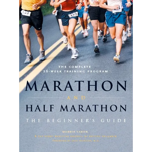 Marathon and Half-Marathon: The Beginner's Guide - Paperback